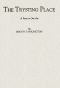 [Gutenberg 59778] • The Trysting Place: A Farce in One Act